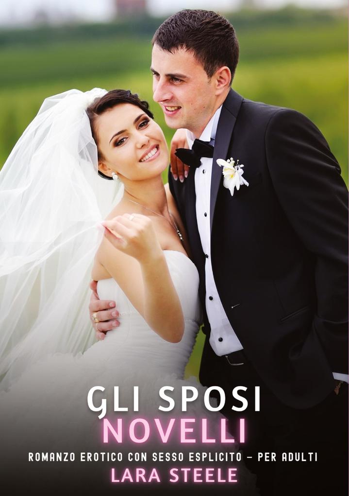 Produktbild: Gli Sposi Novelli | Lara Steele