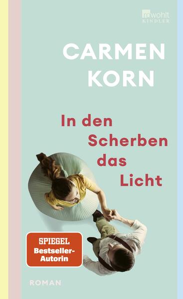 Produktbild: In den Scherben das Licht | Carmen Korn