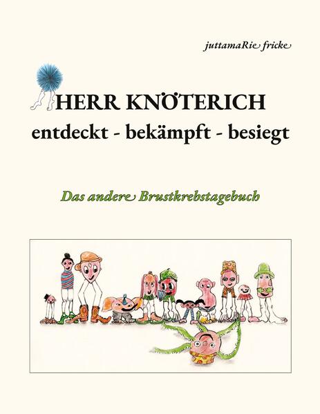 Produktbild: Herr Knöterich - entdeckt, bekämpft, besiegt | juttamaRie Fricke
