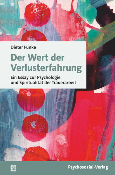 Produktbild: Der Wert der Verlusterfahrung | Dieter Funke