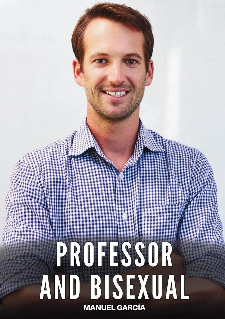 Produktbild: Professor and Bisexual | Manuel García