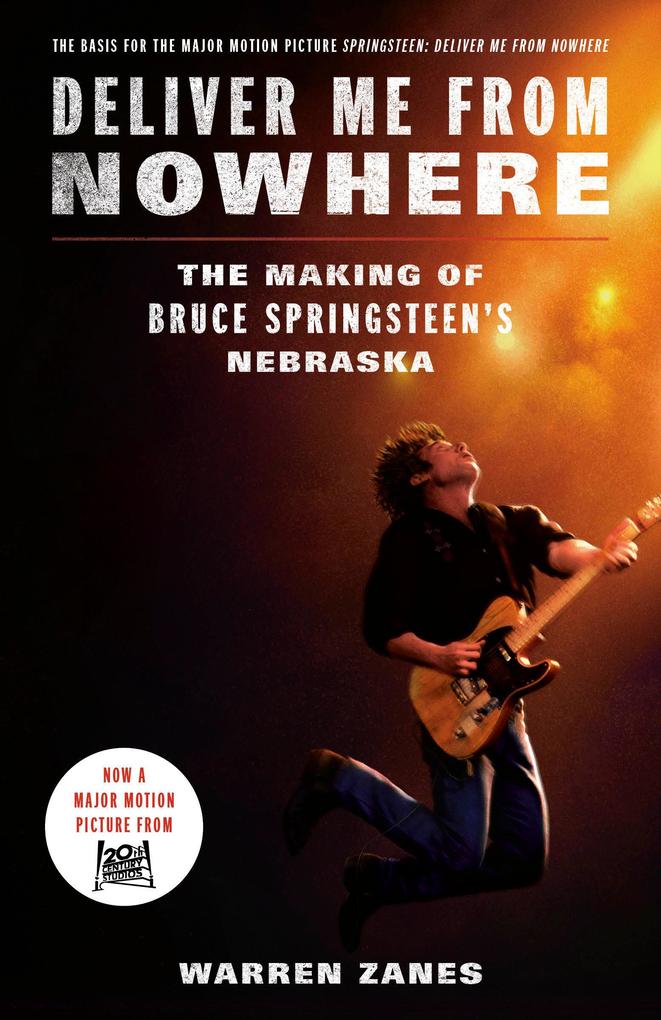 Produktbild: Deliver Me from Nowhere (Movie Tie-In) | Warren Zanes