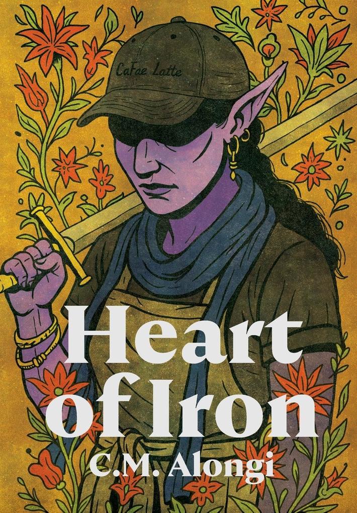 Produktbild: Heart of Iron | C M Alongi