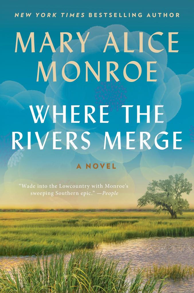 Produktbild: Where the Rivers Merge | Mary Alice Monroe