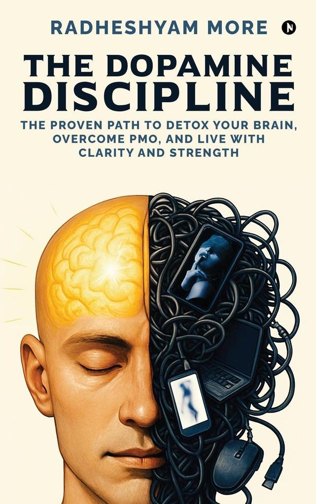 Produktbild: The Dopamine Discipline | Radheshyam More