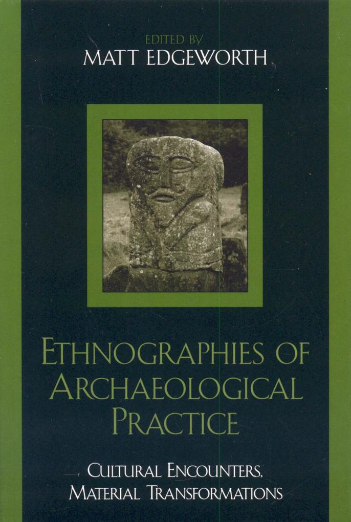 Produktbild: Ethnographies of Archaeological Practice