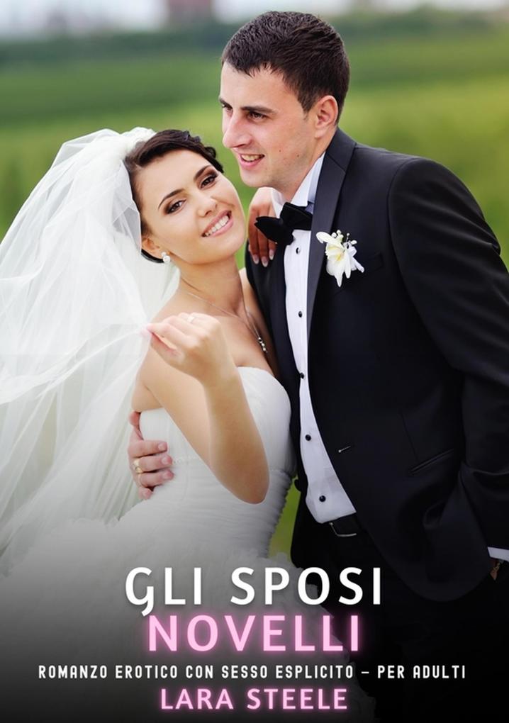 Produktbild: Gli Sposi Novelli | Lara Steele