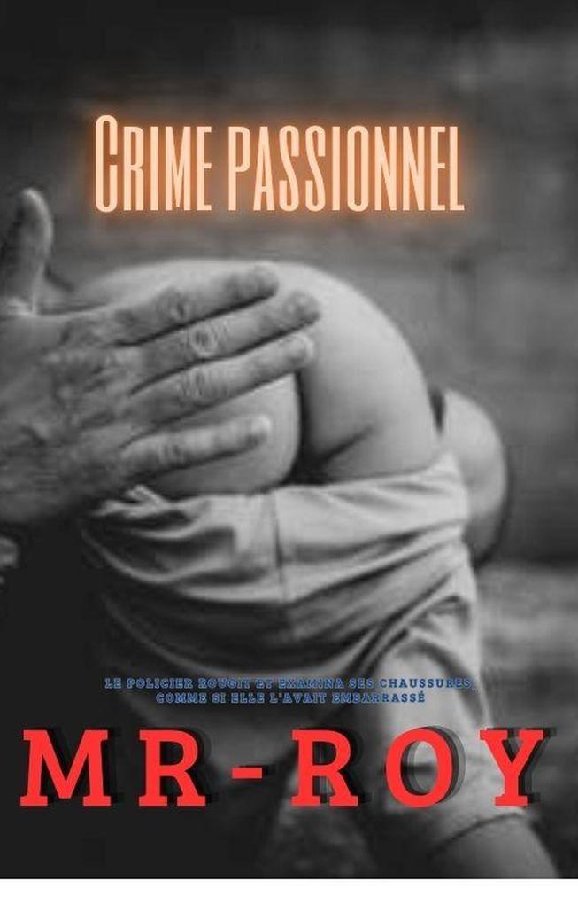 Produktbild: Crime passionnel | Mr-Roy