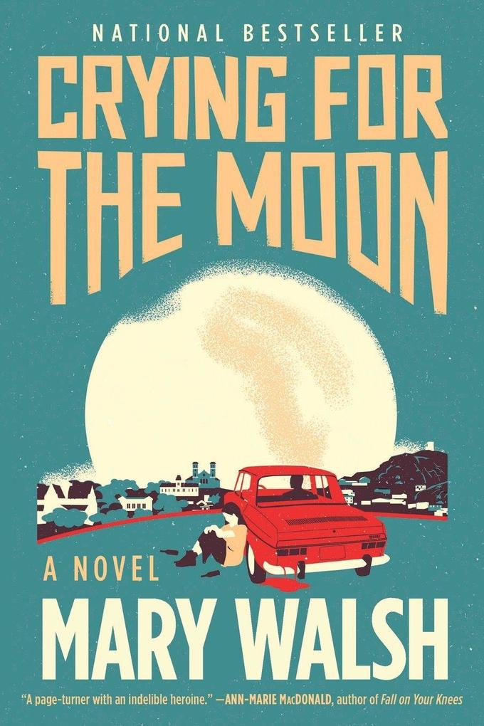 Produktbild: Crying for the Moon | Mary Walsh