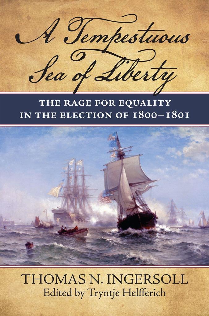 Produktbild: A Tempestuous Sea of Liberty | Thomas N. Ingersoll