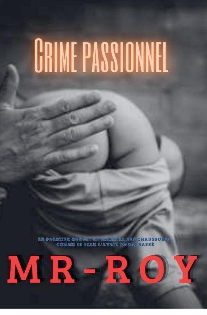 Produktbild: Crime passionnel | Mr-Roy