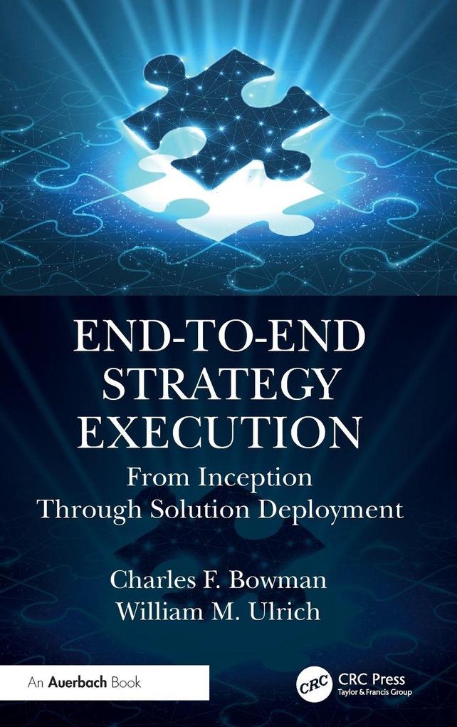 Produktbild: End-to-End Strategy Execution | Charles F. Bowman, William M. Ulrich