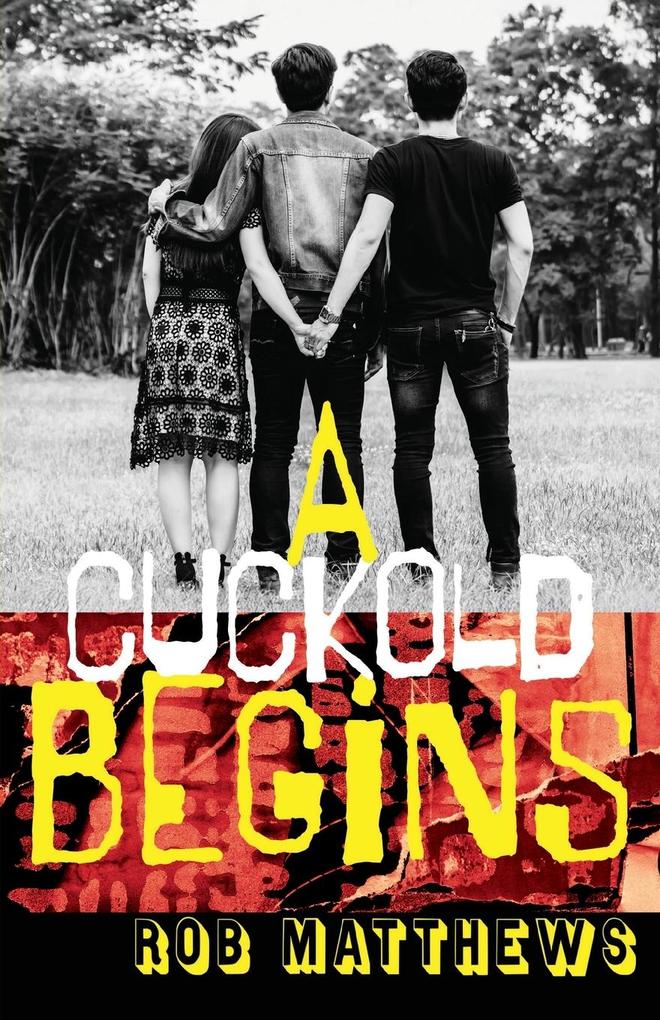 Produktbild: A Cuckold Begins | Rob Matthews