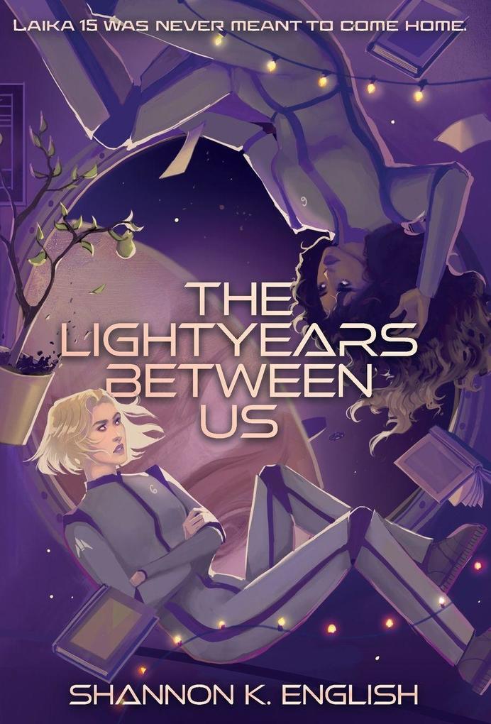 Produktbild: The Lightyears Between Us | Shannon K English