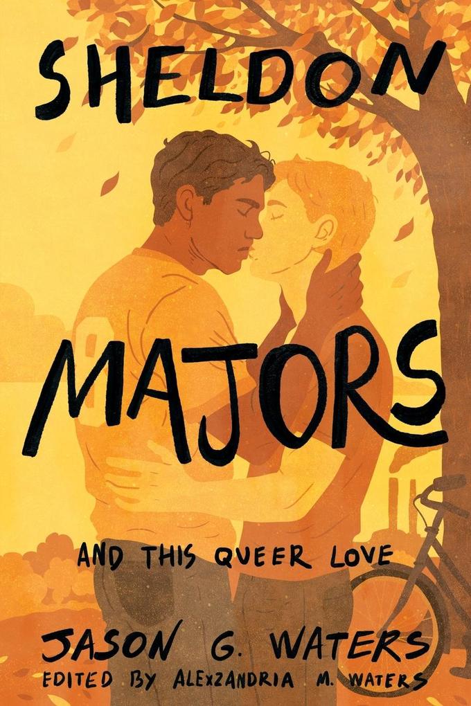Produktbild: Sheldon Majors and This Queer Love | Jason G Waters