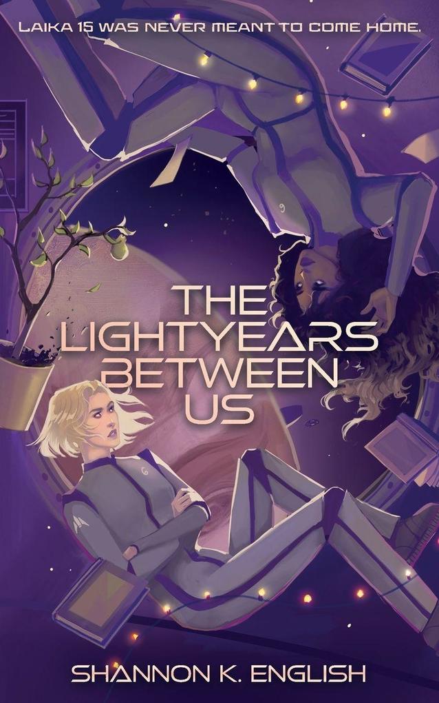 Produktbild: The Lightyears Between Us | Shannon K English