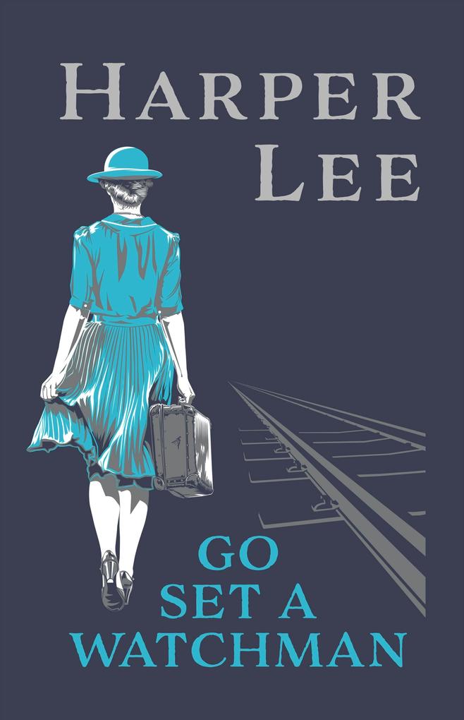 Produktbild: Go Set a Watchman | Harper Lee