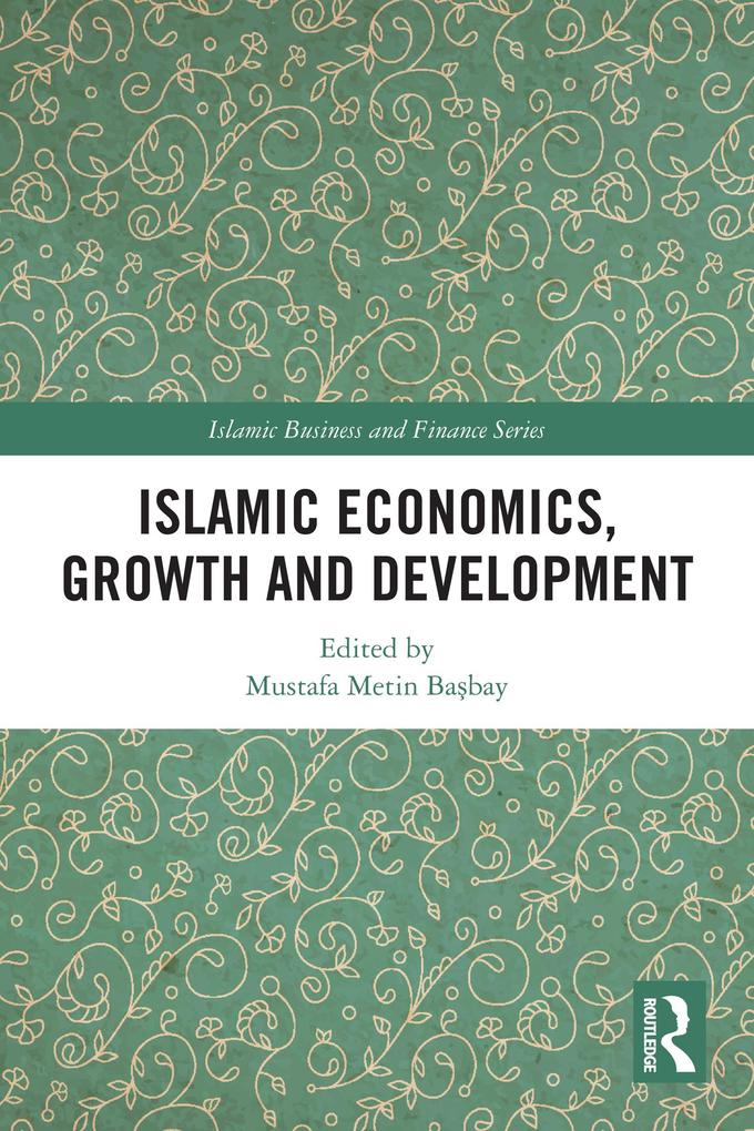 Produktbild: Islamic Economics, Growth and Development
