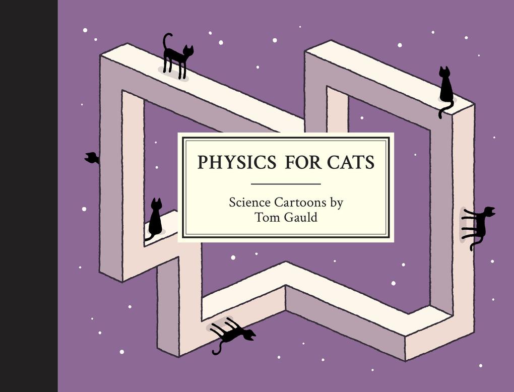 Produktbild: Physics for Cats | Tom Gauld