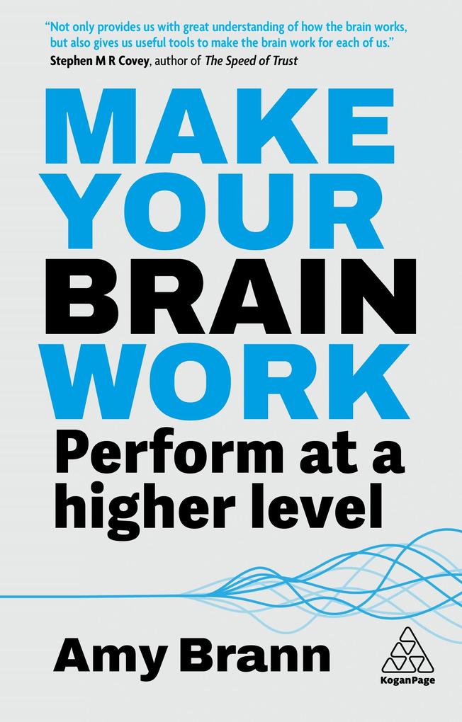 Produktbild: Make Your Brain Work | Amy Brann