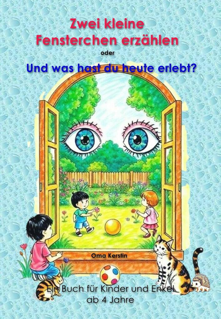 Produktbild: Zwei kleine Fensterchen erzählen | Oma Kerstin