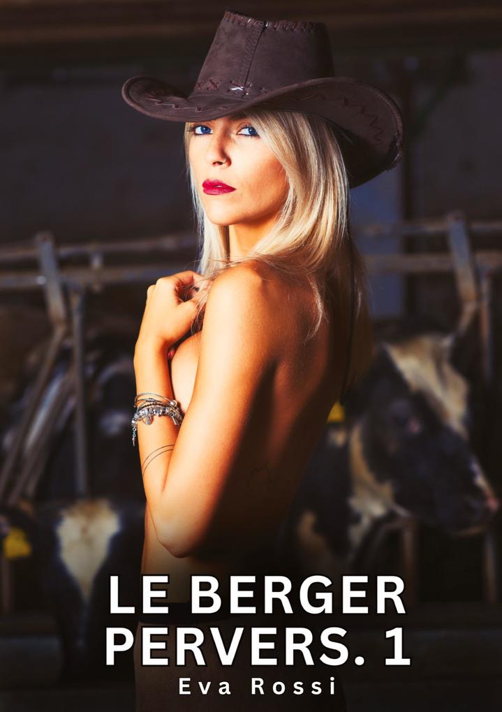 Produktbild: Le Berger Pervers. 1 | Eva Rossi