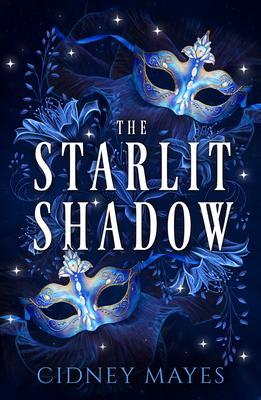 Produktbild: The Starlit Shadow | Cidney Mayes