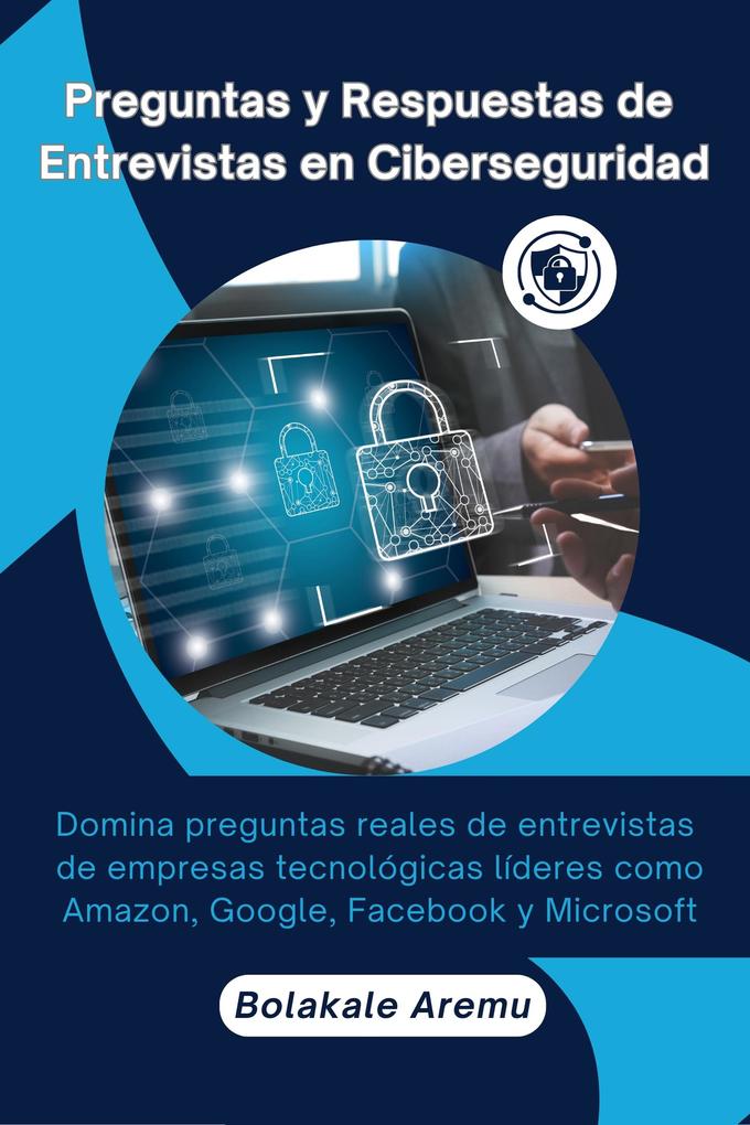 Produktbild: Preguntas y Respuestas de Entrevistas en Ciberseguridad | Bolakale Aremu