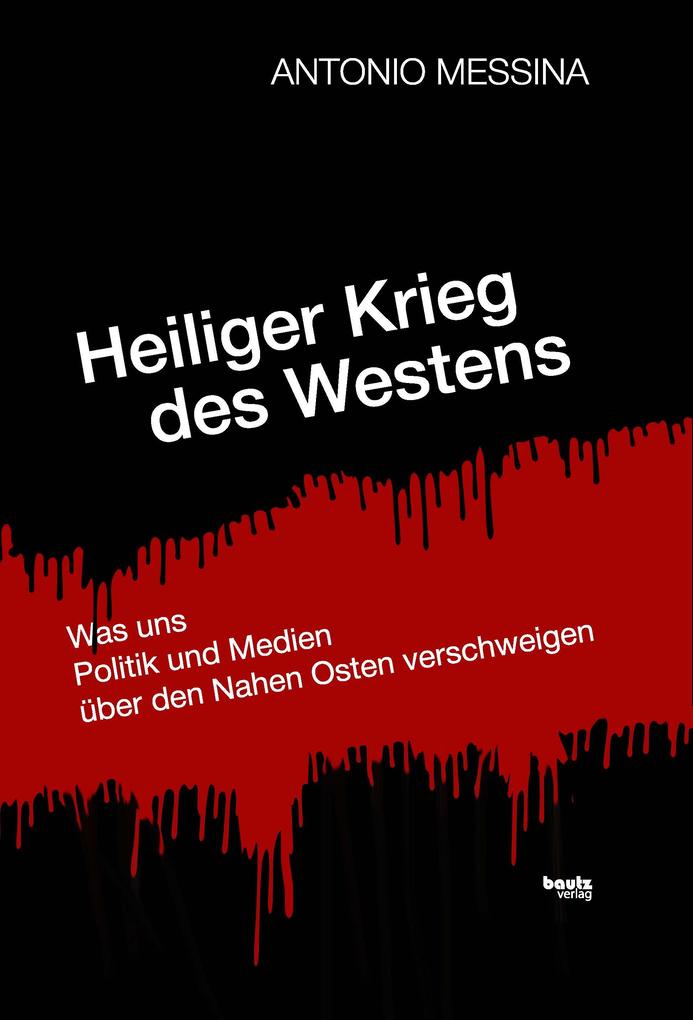 Produktbild: Heiliger Krieg des Westens | Antonio Messina