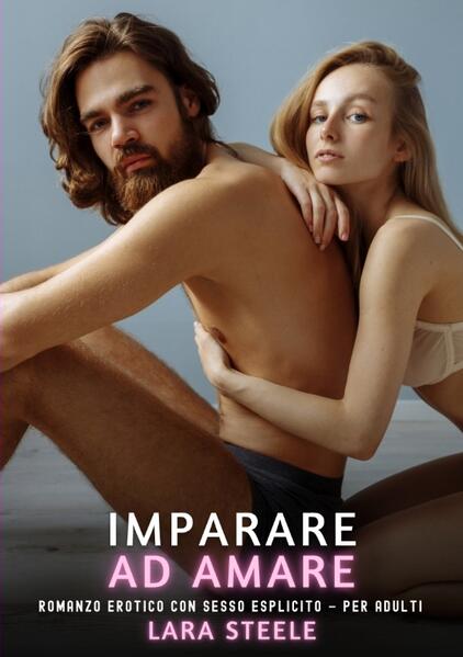 Produktbild: Imparare ad Amare | Lara Steele