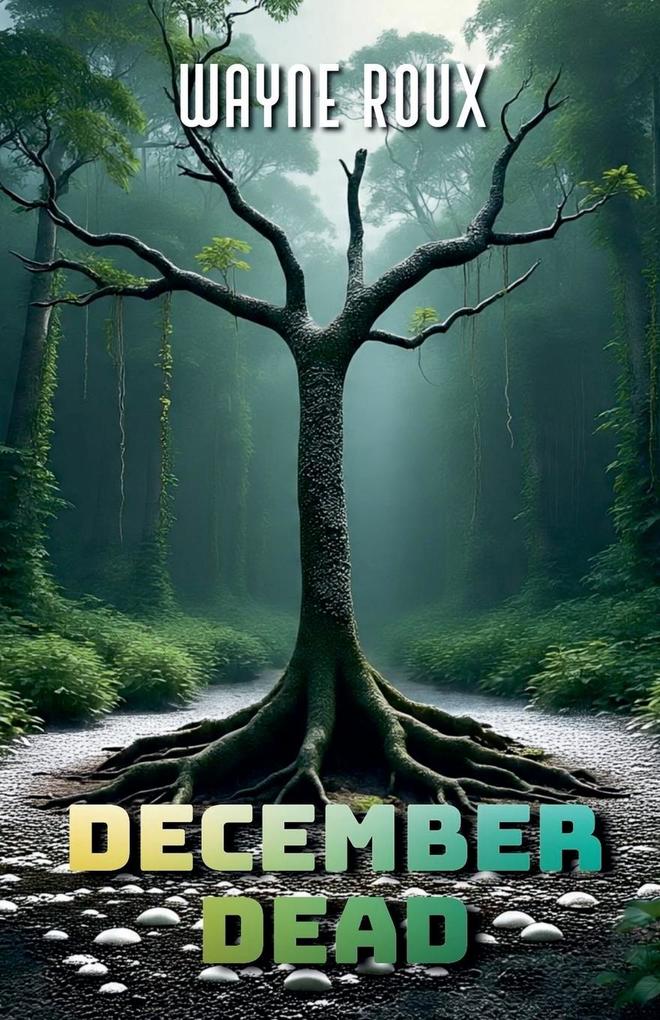Produktbild: December Dead | Wayne Roux