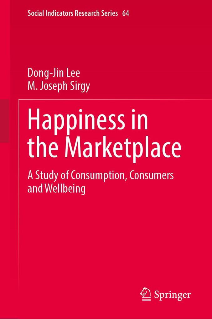 Produktbild: Happiness in the Marketplace | Dong-Jin Lee, M. Joseph Sirgy