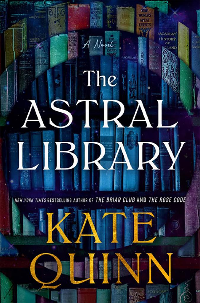 Produktbild: The Astral Library | Kate Quinn