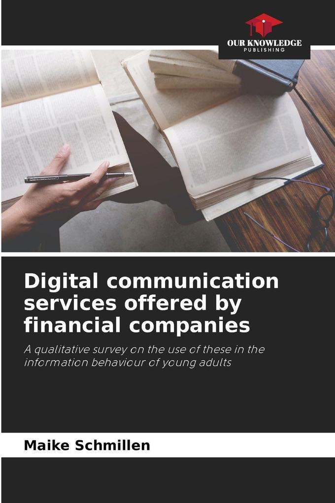 Produktbild: Digital communication services offered by financial companies | Maike Schmillen