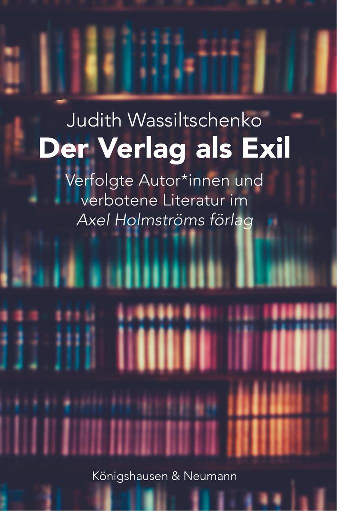 Produktbild: Der Verlag als Exil | Judith Wassiltschenko