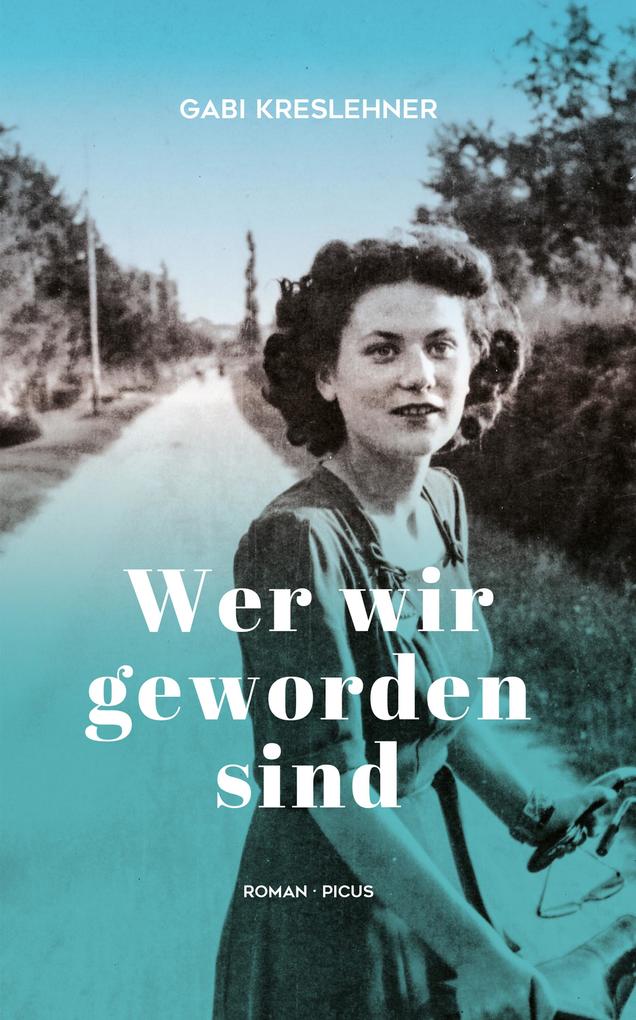 Produktbild: Wer wir geworden sind | Gabi Kreslehner