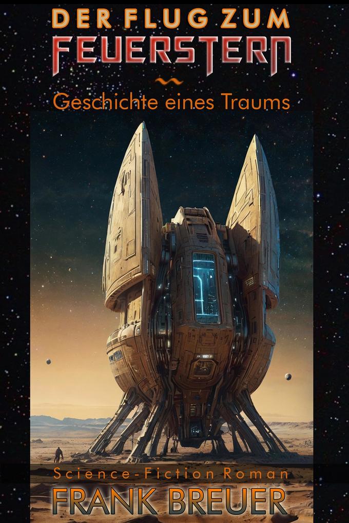 Produktbild: Der Flug zum Feuerstern | Frank Breuer