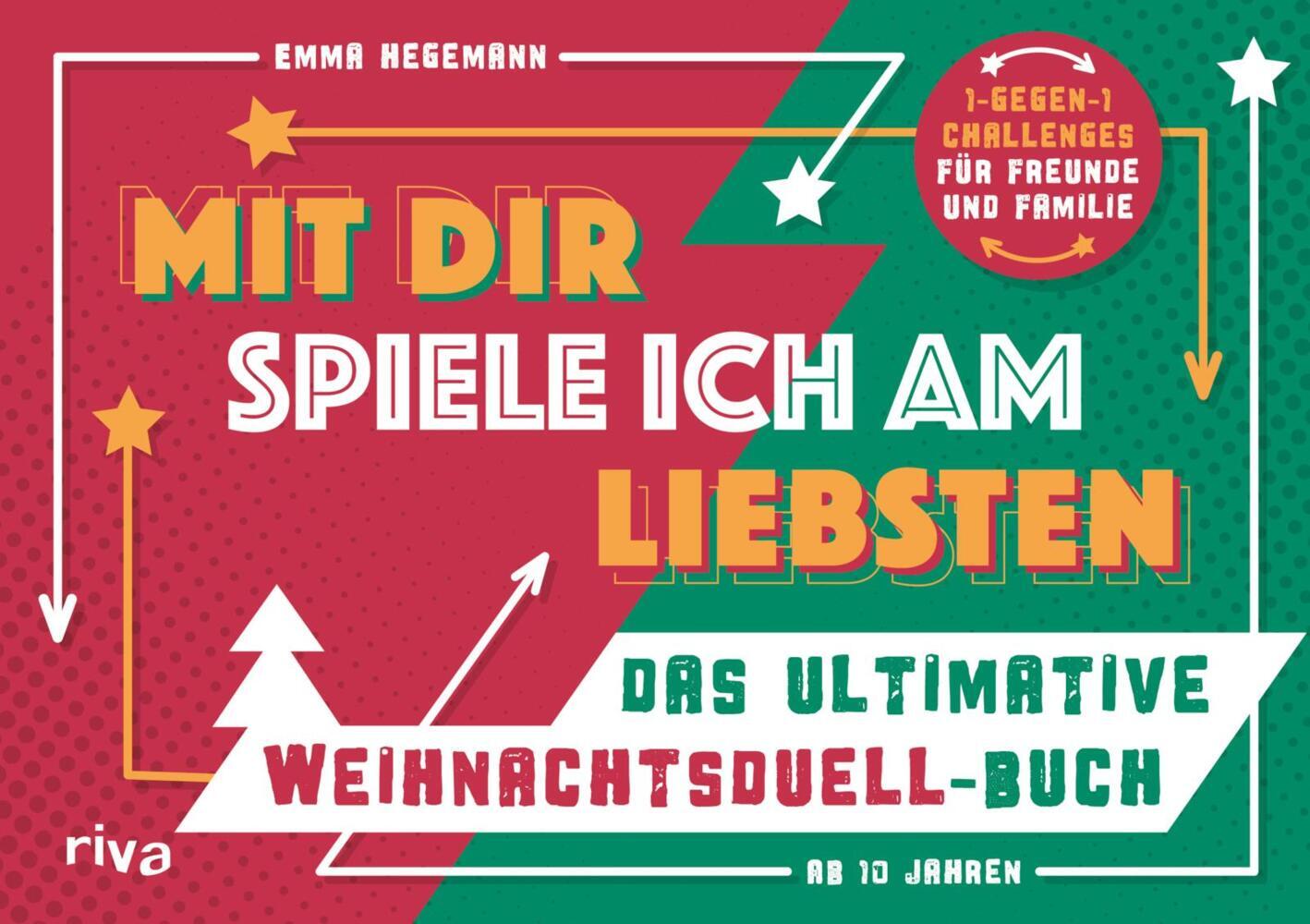 Produktbild: Mit dir spiele ich am liebsten - Das ultimative Weihnachtsduell-Buch | Emma Hegemann