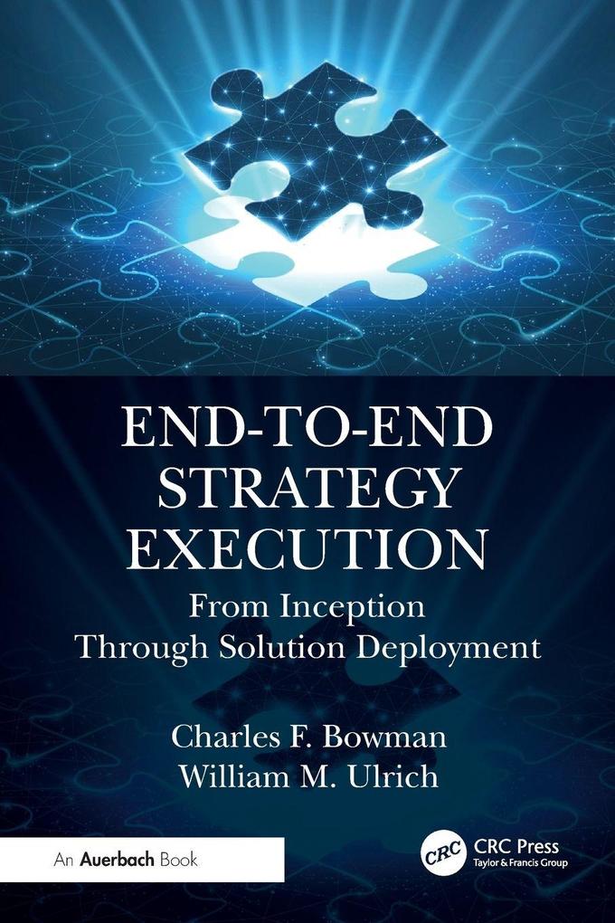 Produktbild: End-to-End Strategy Execution | Charles F. Bowman, William M. Ulrich
