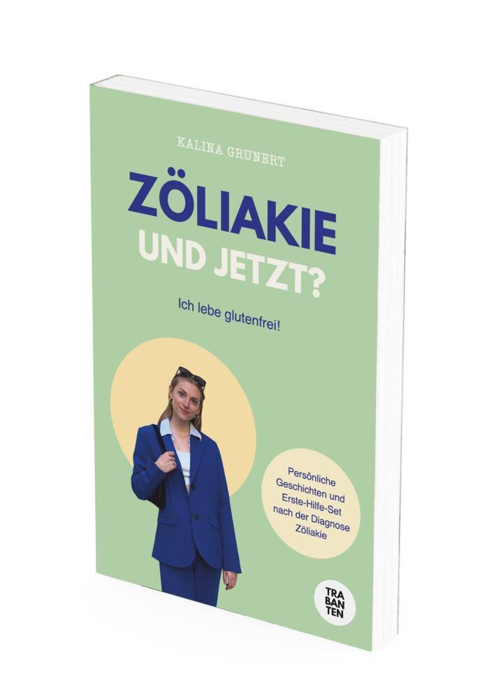 Weitere Ansicht: Zöliakie - und jetzt? | Kalina Grunert