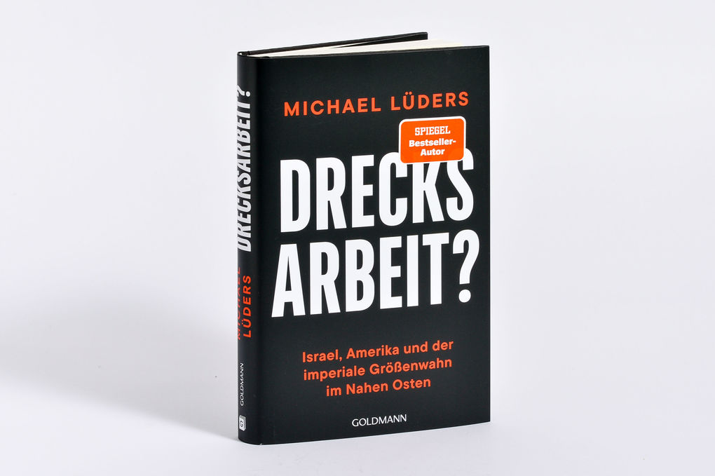 Weitere Ansicht: Drecksarbeit? | Michael Lüders