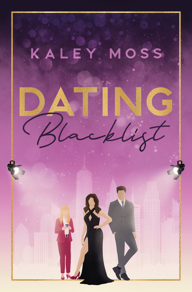 Weitere Ansicht: Dating Blacklist | Kaley Moss
