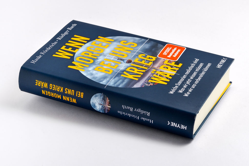 Weitere Ansicht: Wenn morgen bei uns Krieg wäre | Hauke Friederichs, Rüdiger Barth