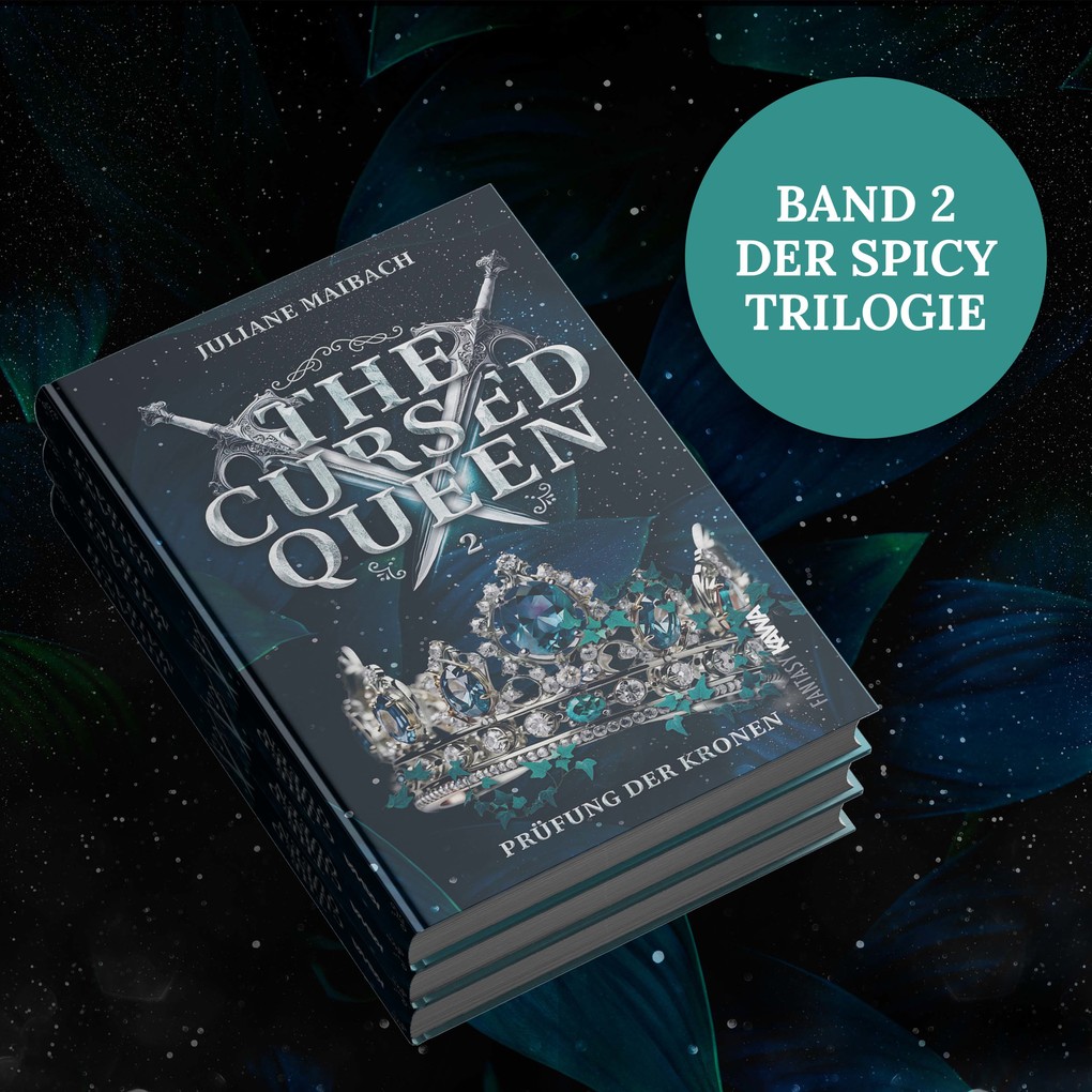Weitere Ansicht: The Cursed Queen | Prüfung der Kronen (Band 2) | Juliane Maibach