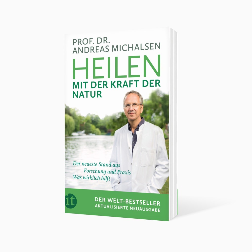 Weitere Ansicht: Heilen mit der Kraft der Natur | Andreas Michalsen