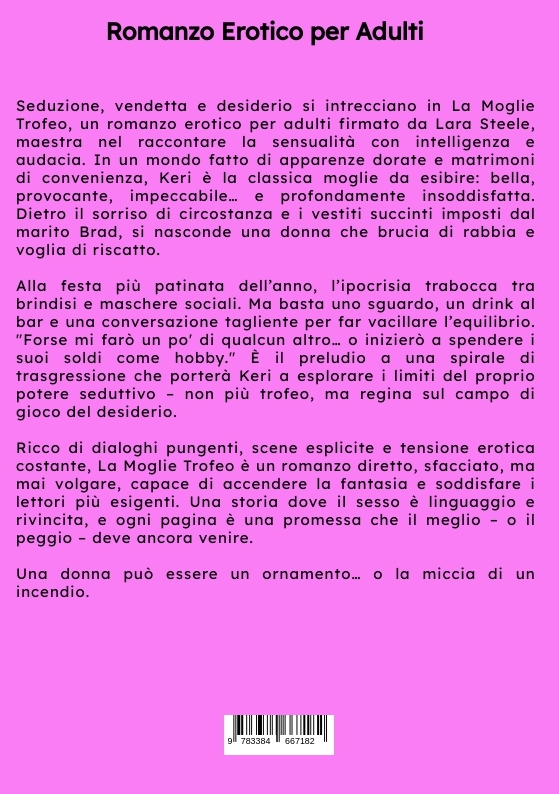 Weitere Ansicht: La Moglie Trofeo | Lara Steele