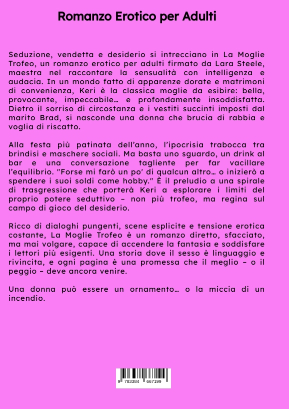 Weitere Ansicht: La Moglie Trofeo | Lara Steele
