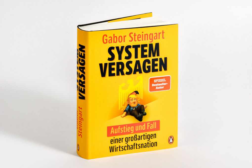 Weitere Ansicht: Systemversagen | Gabor Steingart