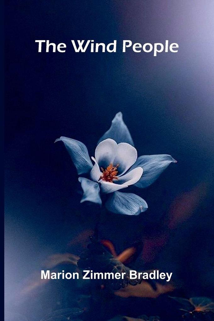 Produktbild: The Wind People | Marion Zimmer Bradley