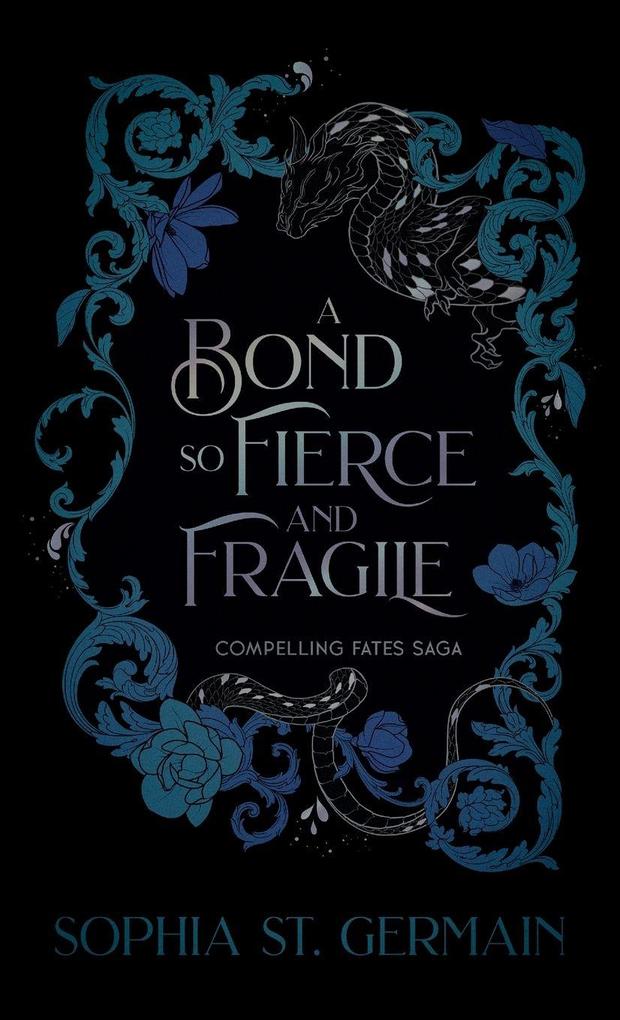 Produktbild: A Bond so Fierce and Fragile | Sophia St. Germain